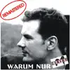 Warum nur (Remastered) - Single album lyrics, reviews, download