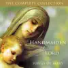 Handmaiden of the Lord: Songs of Mary album lyrics, reviews, download