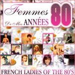 Femmes de mes années 80 (French Ladies of the 80's)