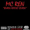 Burn Radio Burn - Single album lyrics, reviews, download
