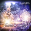 Santa Is Coming - Single