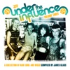 Under the Influence Vol.3 compiled by James Glass, 2013