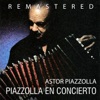 Piazzolla en concierto (Remasterd)