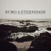 Rumo à Eternidade - EP, 2014