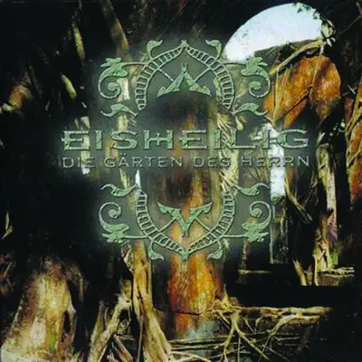 Die Gärten des Herrn - Eisheilig