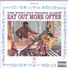 Eat Out More Often album lyrics, reviews, download
