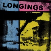 Longings - On Display