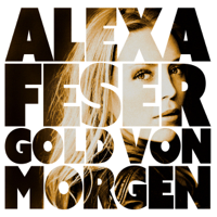 Alexa Feser - Gold von morgen artwork