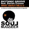 What About Me & U (feat. Darian Crouse) - Single album lyrics, reviews, download
