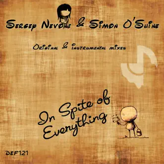 In Spite of Everything - Single by Sergey Nevone & Simon O'Shine album reviews, ratings, credits