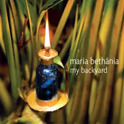 My Backyard - Maria Bethânia