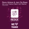 We Love Trance (Talla 2XLC 140 Radio Edit) - Rene Ablaze & Jam Da Bass lyrics