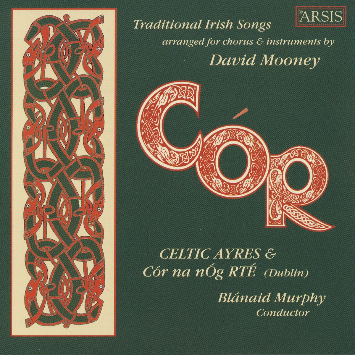 ‎Cór: Traditional Irish Songs for Chorus by Celtic Ayres, RTÉ Cór na ...