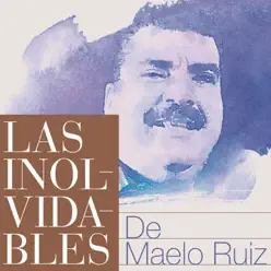 Inolvidables - Maelo Ruiz