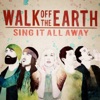 Walk Off The Earth - Rule the World