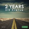 2 Years 3rd Avenue