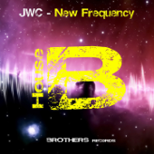 New Frequency (House B) - J.W.C.