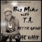 Drop the Whip (feat. T.A. & Bettie Grind) - Big Mike lyrics