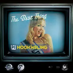 The Best Thing (2009) [Remixes] - Hook N Sling
