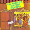 La Jarana Es Con Équipo