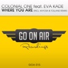 Where You Are (feat. Eva Kade) - Single