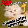 Pop Goes the 70s Original Artists - Original Hits