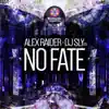 No Fate - Single album lyrics, reviews, download