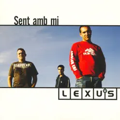 Sent amb Mi - Lexu's