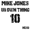 Ur Own Thing - Single album lyrics, reviews, download