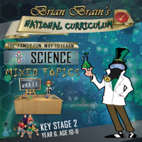 Russell Webster - Brian Brain's National Curriculum KS2 Y6 Science Mixed Topics (Unabridged) artwork