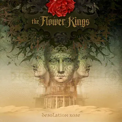 Desolation Rose - The Flower Kings
