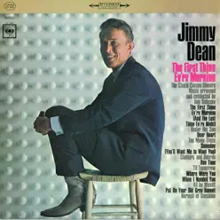 The First Thing Ev'ry Morning - Jimmy Dean