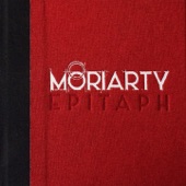 Moriarty - Diamonds Never Die