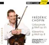 Chopin: Cello Sonata & Piano Trio album lyrics, reviews, download