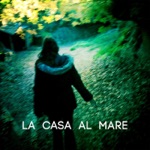 LA CASA AL MARE - CD Girl