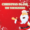 Christmas in Jail - The Youngsters