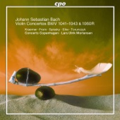 J.S. Bach: Violin Concertos, BWV 1041-1043 & Oboe Concerto, BWV 1060R artwork