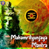 Mahamrityunjaya Mantra (108 Times) artwork