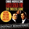 Gioco senza fine (The Endless Game) [Original Motion Picture Soundtrack]