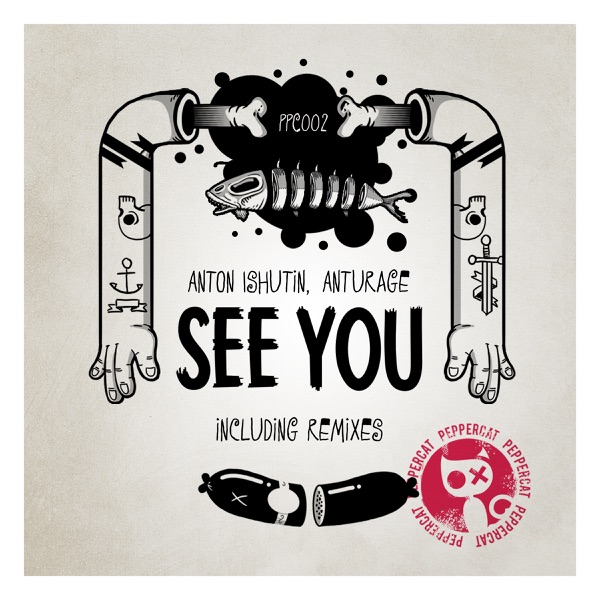 See You - EP - Anton Ishutin & Anturage