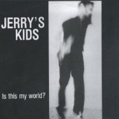 Jerry's Kids - Crucify Me