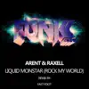Liquid Monstar (Rock My World) - Single album lyrics, reviews, download