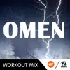 Omen (WMTV 132 BPM Workout Mix) - Single album lyrics, reviews, download