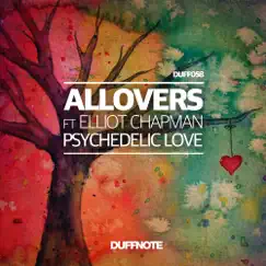 Psychedelic Love (feat. Elliot Chapman) [Earnshaw & Hayes Remix] Song Lyrics