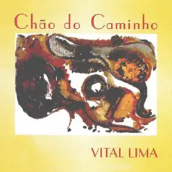 Chão do Caminho - Vital Lima