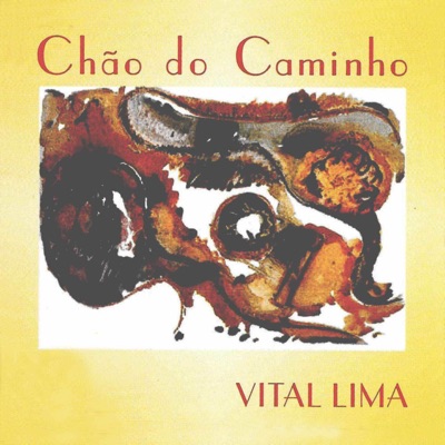 Chão do Caminho - Vital Lima