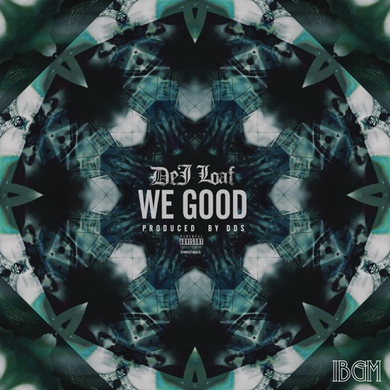 Cover artwork for We Good