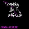 Scratchin' Tha Surface  (Skyway vs. Sime One)