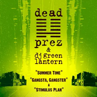 Gangsta, Gangster by Styles P, DJ Green Lantern & Dead Prez song reviws