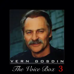 The Voice Box, Vol. 3 - Vern Gosdin